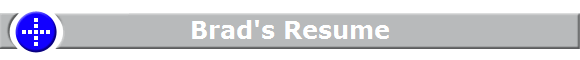 Brad's Resume